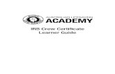 IRB Crew Certificate Learner Guide - · PDF fileIRB Safety Reference: Powercraft Manual, 7th Ed, p 11-17 ... The IRB Driver is trained to take overall responsibility for the operation