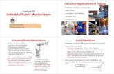 Lecture 02 Industrial Robot Manipulators - acrohan/teaching/ME5144/LectureNotes/Lec 2 Robot... · Lecture 02 Industrial Robot Manipulators Industrial Applications of Robots • Paletizing