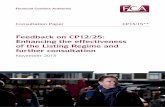 CP13/15 - Feedback on CP12/25: Enhancing the · PDF file2 November 2013 Financial Conduct Authority CP13/15 Feedback on CP12/25: Enhancing the effectiveness of the Listing Regime and