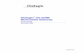 Dialogic 3G-324M Multimedia Gateway Demo GuideDialogic® 3G-324M Multimedia Gateway Demo Guide 8 Dialogic Corporation About this Publication This preface provides information about