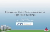 Emergency Voice Communication in High-Rise · PDF fileEmergency Voice Communication in High-Rise Buildings ... an emergency voice/alarm communication system. ... Emergency Voice Communication