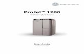 ProJet™ 1200 - DEVELOP MOST - Digitální kancelář3d.developmost.cz/download/projet/manual.pdf · VisiJet® FTX Green Cartridge ... Installing the ProJet 1200 Software ... Injury