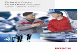 Fit for the Future. Fit for Diesel Success. Good. Better ... · PDF fileNew diesel dynamics – a new market Diesel and Bosch Ever since there have been diesel vehicles on the road,Bosch