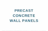 Precast Concrete Wallsprecast.org/wp-content/uploads/2014/08/Precast-Concrete-Wall-Panel... · face when considering building ... • Precast concrete wall panels, however, make all