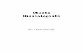 Missiologists...  · Web view"We are preachers, not writers." This statement, developed by former Oblate superior general Fernand Jetté O.M.I. in a round table discussion,