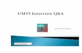 UMTS Interview Q&A - Telecom Cloud - Harish Vadada's ...telecom-cloud.net/wp-content/uploads/2011/06/UMTS-Interview-QA.pdfGeneral 1. What is the experience and involvement in your