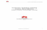 Customer Training Catalog Course Descriptions - Huaweie-learning.huawei.com/zone/pub/lsportal/en/pdf/wireless/2014... · CDMA Product Technology Training HUAWEI Learning Service 2014.
