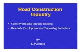Road Construction Industry - World Banksiteresources.worldbank.org/INTSARREGTOPTRANSPORT/3562298... · Road Construction Industry by ... CIDC, ITIs, NICMAR • Contractors in-house