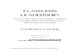 FLAWLESS LEADERSHIP - Training · PDF filePowerpoint Presentation – Provided in both Powerpoint 97-2003 and ... FLAWLESS LEADERSHIP! ... establish your leadership role and become