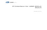 PI Interface for ABB 800xA Batch - OSIsoftcdn.osisoft.com/interfaces/3482/PI_ABB800xA_3.0.16.48…  · Web viewSchematic of Recommended Hardware and Software Configuration for Batch