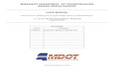 CADD Manual V8i - Mississippi Department of Transportationmdot.ms.gov/documents/bridge/manuals/MDOT CADD Manual.pdf · The CADD Manual is a publication of the Mississippi Department