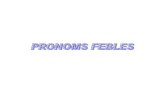 pronoms febles teoria exercicis - Inici - Consorci per a ...blogs.cpnl.cat/montsepalau/files/2013/03/pronoms-febles_teoria... · -Li han posat una multa perquè no duia el casc (CD)