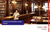 Country and Education Guide : France - HSBC Philippines · PDF fileCountry and Education Guide : France. Content General country information p.2 Time zones and climate p.3 Telecommunications