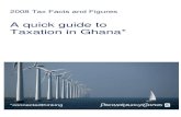 A quick guide to Taxation in Ghana* - PwC: Audit and ... · PDF fileA quick guide to Taxation in Ghana* ... The Income Tax regime has seen a number of changes since the Internal ...