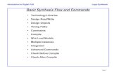 Basic Synthesis Flow and Commands - BGUdigivlsi/slides/synopsys_class_2_5_1.pdf · Basic Synthesis Flow and Commands • Technology Libraries • Design Read/Write ... • db —