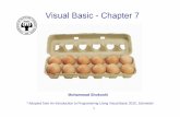 Visual Basic - Chapter 7 - UCR CS - Computermshok002/IMEspring2013/Ch07.pdf · 1 Visual Basic - Chapter 7 Mohammad Shokoohi * Adopted from An Introduction to Programming Using Visual