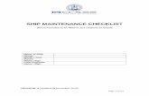 SHIP MAINTENANCE CHECKLIST - Indian Register of · PDF fileSHIP MAINTENANCE CHECKLIST ... Such deficiencies are caused by permitting the status of ship’s hull, machinery, ... Safety