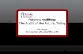 Forensic Auditing: The Audit of the Future, · PDF file2 Current events and developments in forensic accounting Define the term forensic auditing What is the audit of the future? Forensic