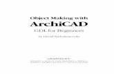 Object Making with ArchiCAD - Blog-nya Yogi | Lahir di ... · PDF fileiii About this Book Object Making with ArchiCAD is designed to help you get more enjoyment and productivity from