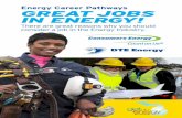 Energy Career Pathways GREAT JOBS IN ENERGY!consortia.getintoenergy.com/michigan/wp-content/uploa… ·  · 2015-10-15energy career pathways great jobs in energy! ... wind turbine