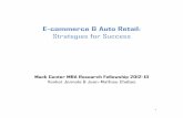 E-commerce & Auto Retail · PDF fileE-Commerce has been one of the fastest ... sales value totaled ~$200 Billion in 2011 and is expected to reach ... study the e-commerce auto retail