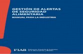 GESTIÓN DE ALERTAS DE SEGURIDAD ALIMENTARIA · PDF fileEl sistema de red de alerta español está relacionado con el Europeo - RASFF (Rapid Alert System for Food and Feed) y el Internacional
