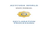 Microsoft Word - Asycuda declaration manual- brokers.docx Processing...  · Web viewThe Importer will submit the entry, attached documents and receipt to Customs. ... Microsoft Word