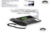 Huawei F617 Neo3500 GSM 3G Deskphone - …manuals.capetune.com/Capetune-Huawei-F617-Neo3500.pdf · Huawei F617 Neo3500 GSM 3G Deskphone User Guide. Capetune Limited 224A Riverdale