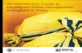 An Introductory Guide to Healthcare Waste Management · PDF fileAn Introductory Guide to Healthcare Waste Management in England & Wales 3 Contents An Introductory Guide to 1 Healthcare