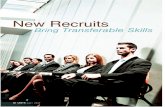 New Recruits - National Apartment Association · PDF fileNew Recruits Bring Transferable ... but under the influence of hospitality industry employees, the company has ... different