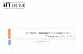 Intrim Business Associates : Company Profileintrim.net/intrim/files/2013_sales_distribution.pdf · Intrim Business Associates ? ... • CRM Policy • ATL & BTL activities ... Experience