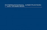 INTERNATIONAL ARBITRATION – AN OVERVIEW GtA_Vol I... · International Arbitration – An Overview 1. Arbitration defined ... Association (GAFTA),7 the Waren-Verein der Hamburger
