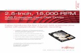 Storage 1 2.5-Inch, 15,000 RPM - Fujitsu · PDF fileStorage High performance 6Gb/sec. SAS-2 hard disk drives up to 147GB1 with best-in-class environmental benefits Fujitsu introduces