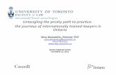 Untangling the prickly path to practice: the journeys of ... Presentation... · Untangling the prickly path to practice: the journeys of internationally trained lawyers in Ontario