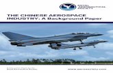 THE CHINESE AEROSPACE INDUSTRY: A Background Paper · PDF fileThe Chinese Aerospace Industry — A Background Paper - Royal Aeronautical Society 3 INTRODUCTION Chinese aerospace policy