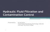 Hydraulic Fluid Filtration and Contamination Controlinsidepenton.com/machinedesign/HydraulicFluidFiltrationand... · Hydraulic Fluid Filtration and Contamination Control Presented