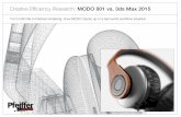 Creative Efficiency Research: MODO 801 vs. 3ds Max · PDF fileCreative Efficiency Research: MODO 801 vs. 3ds Max 2015 From CAD file to finished rendering: How MODO stacks up in a real-world