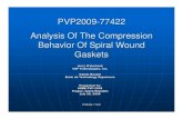 PVP2009-77422 Analysis Of The Compression Behavior …vsptechnologies.com/wp-content/uploads/2009/11/presentation_pvp... · Analysis Of The Compression Behavior Of Spiral Wound ...