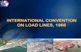INTERNATIONAL CONVENTION ON LOAD LINES, 1966 course module/MODULE 9.pdf · Background The 1st International Convention on Load Lines, adopted in 1930, was based on the principle of
