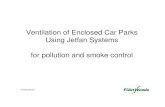 Ventilation of Enclosed Car Parks Using Jetfan Systems for ...maacinfra.net/products-pdf/DUCTLESS VENTILATION-3/Flaktwoods/0… · Ventilation of Enclosed Car Parks Using Jetfan Systems