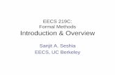 EECS 219C: Computer-Aided Verification Introduction & Overviewsseshia/219c/lectures/Intro.pdf · EECS 219C: Computer-Aided Verification Introduction & Overview Sanjit A. Seshia EECS,