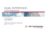 PANEL Guy Meeker - International Card Manufacturers ... · PDF fileCustomer Hotmelt lamination Card milling Embedding ... No specific requirement on silicon specification, ... Mastercard