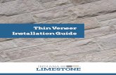 Thin Veneer Installation Guide - Indiana Limestone Company · PDF fileadhered masonry veneer systems. Depending on the system used, these lightweight veneers can help reduce shipping