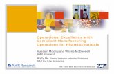 Operational Excellence with Compliant Manufacturing ... · PDF fileOperational Excellence with Compliant Manufacturing Operations in ... demand forecasting, ... Operational Excellence