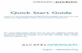 Quick Start Guide - ALCATEL ONETOUCH - Supportsupport.alcatelonetouch.com/Alcatel_Support_Files/Quick_Guides/674... · 1 English - CJB3320ALAAA Quick Start Guide Thank you for buying