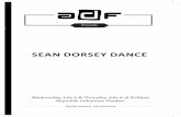 SEAN DORSEY DANCE - a · PDF filePatricia Jones, Gert McMullin, Jimmy Mack, Evelyn Martinez, Joseth Minor, Tyra A. Ross, Sage Rivera, Sarah Schulman, Ron Swanda and those who chose