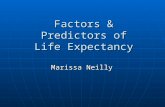 Factors & Predictors of Life Expectancy - actuaries.caactuaries.ca/foundation/HaltonDataFairWinner_MsNeilly.ppt · PPT file · Web viewObjective To research and better understand