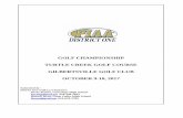 GOLF CHAMPIONSHIP TURTLE CREEK GOLF - · PDF fileTURTLE CREEK GOLF COURSE GILBERTSVILLE GOLF CLUB OCTOBER 9-10, 2017 ... Dennis Matika Council Rock South ... FINAL ROUND – at Turtle