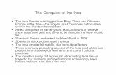 The Conquest of the Inca - WSU Vancouveranthro.vancouver.wsu.edu/media/Course_files/anth-101-nicole-hess/... · The Conquest of the Inca ... Empire at the time—the biggest pre-Columbian
