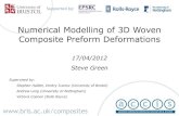 Numerical Modelling of 3D Woven Composite Preform · PDF fileNumerical Modelling of 3D Woven Composite Preform Deformations ... Simulation of Woven Composites for Low ... using Abaqus